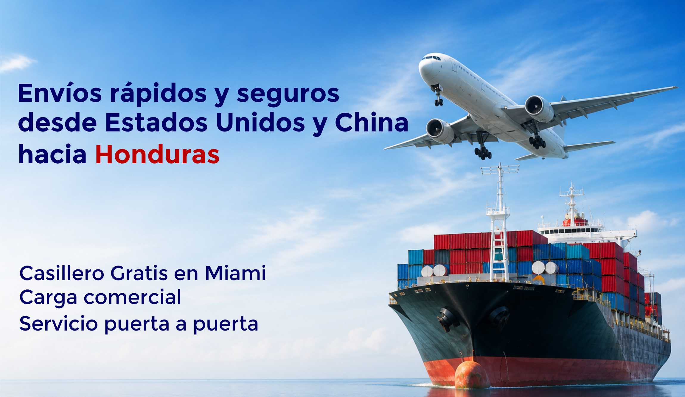 Envios Rapidos y Seguros de Estados Unidos y China a Honduras